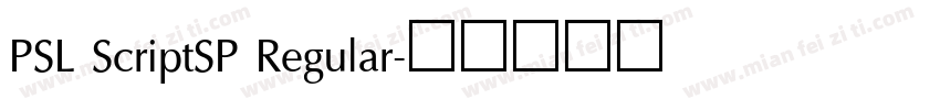 PSL ScriptSP Regular字体转换